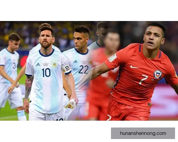 南美巅峰对决巴西队对阵阿根廷队再掀足球世纪大战全球瞩目之夜